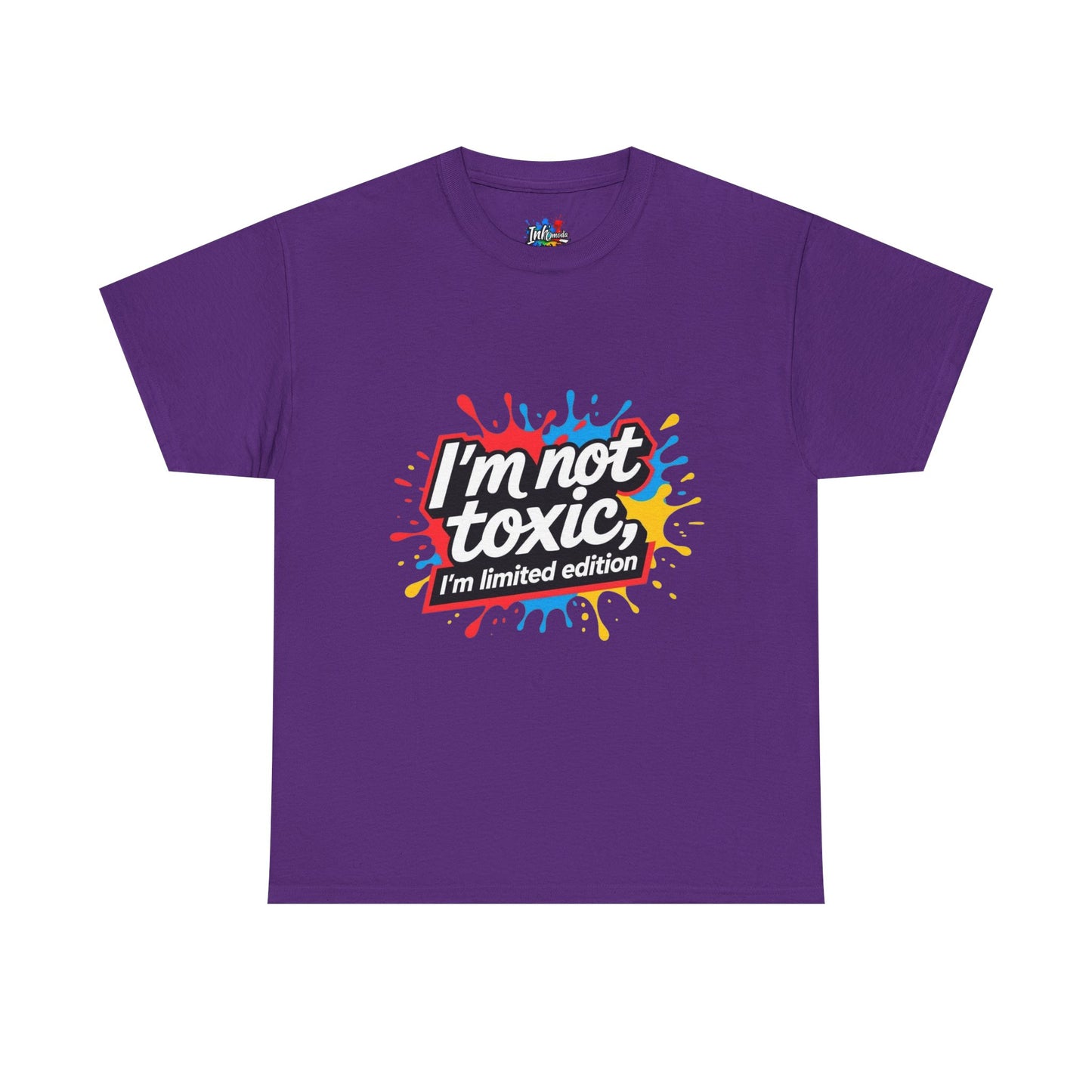 Colorful Graphic Tee: Im Not Toxic, Im a Limited Edition,Unisex Heavy Cotton Shirt, Casual Fashion, Gift for Friends, Statement Tee, Everyday Wear