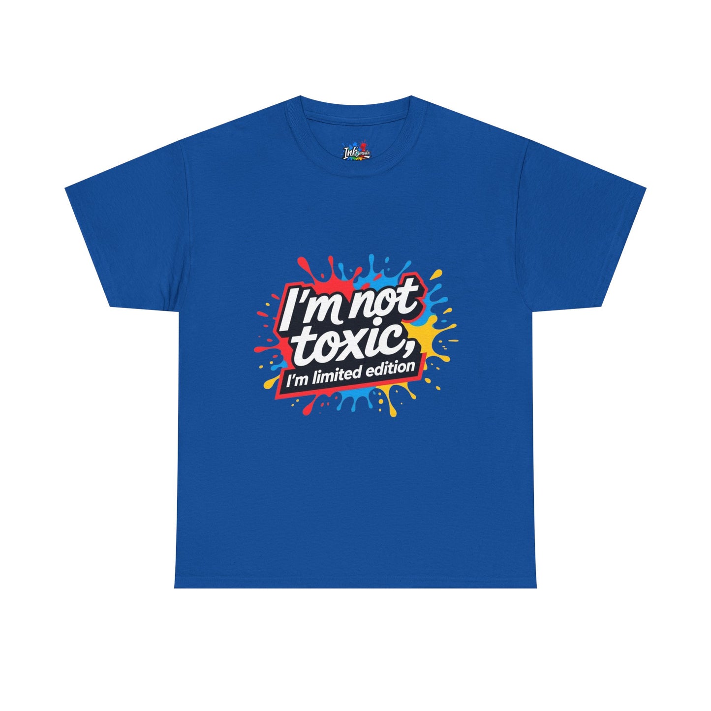 Colorful Graphic Tee: Im Not Toxic, Im a Limited Edition,Unisex Heavy Cotton Shirt, Casual Fashion, Gift for Friends, Statement Tee, Everyday Wear