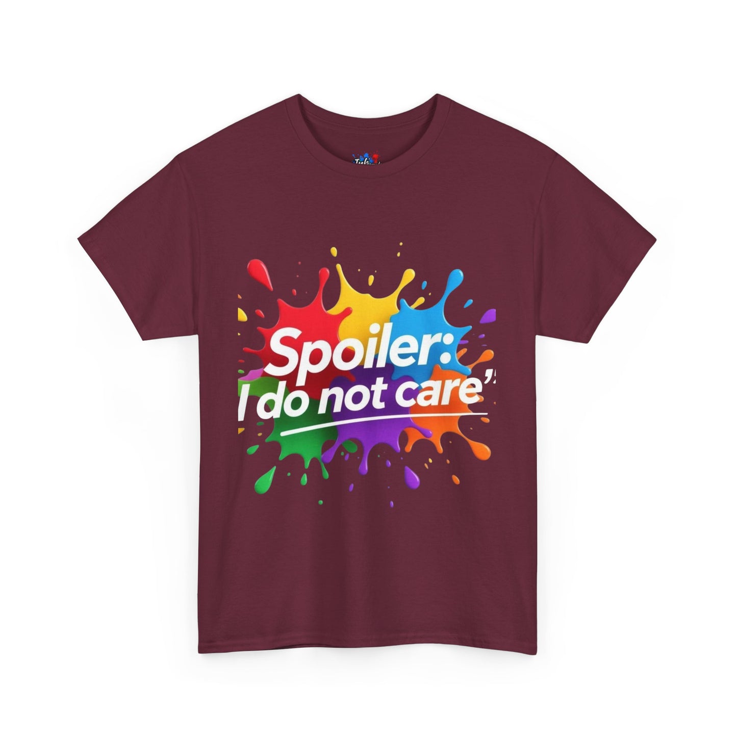 Colorful Graphic Tee: Spoiler: I Do Not Care, Unisex Heavy Cotton Shirt, Casual Fashion, Gift for Friends, Statement Tee, Everyday Wear