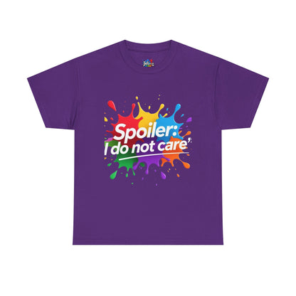 Colorful Graphic Tee: Spoiler: I Do Not Care, Unisex Heavy Cotton Shirt, Casual Fashion, Gift for Friends, Statement Tee, Everyday Wear